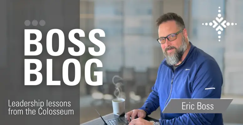 boss blog: leadership lessons from the colosseum boss blog